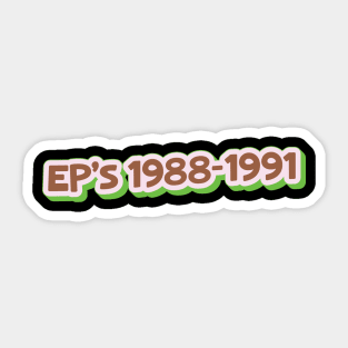 EP's 1988-1991  (My Bloody Valentine) Sticker